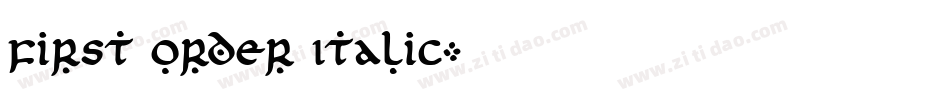 First Order Italic字体转换